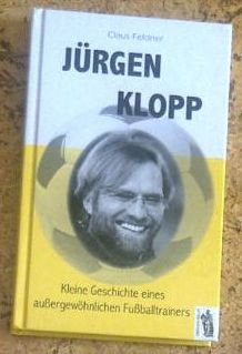 Claus Feldner Jürgen Klopp Biografie