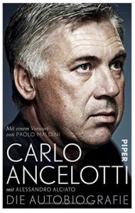 Cover Rezension Carlo Ancelotti. Die Autobiografie Piper Verlag