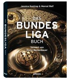 Cover Rezension Das Bundesliga Buch teNeues Jessica Kastrop Marcel Reif