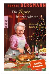 Cover Rezension Die Reste frieren wir ein Weihnachten mit Renate Bergmann