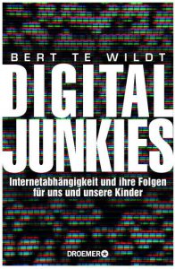 Cover Rezension Digital Junkies Bert te Wildt Droemer