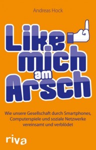 Cover Rezension Like mich am Arsch Andreas Hock