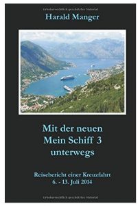 Cover Rezension Mit der neuen Mein Schiff 3 unterwegs Harald Manger