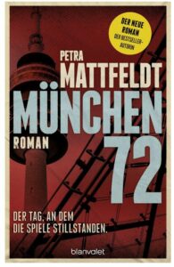 Cover Rezension München 72 Petra Mattfeldt