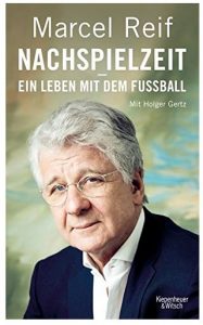 Cover Rezension Nachspielzeit Marcel Reif Holger Gertz