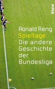 Cover Rezension Ronald Reng Spieltage Piper.png