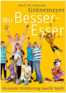 Prof. Dr. Dietrich Grönemeyer Wir Besser-Esser Fischer Verlage S. Fischer Verlag Rezension Cover