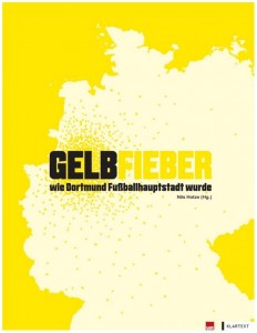 Rezension Cover Gelbfieber Wie Dortmund Fußballhauptstadt wurde Amazon Klartext