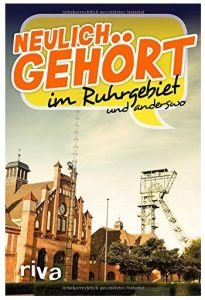 Rezension Cover Neulich gehört im Ruhrgebiet und anderswo riva